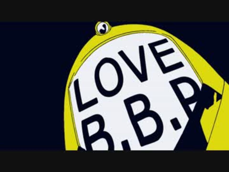 LOVE B.B.P